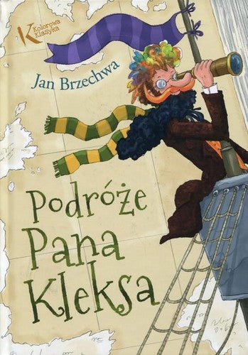 Podroze Pana Kleksa (KOLOROWA KLASYKA)