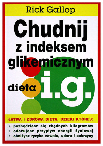Chudnij z indeksem glikemicznym dieta i.g.