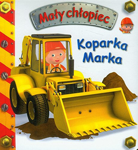 Koparka Marka Maly chlopiec