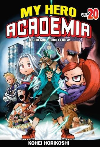 My Hero Academia - Akademia bohaterów (Tom 20) - Kohei Horikoshi [KOMIKS]