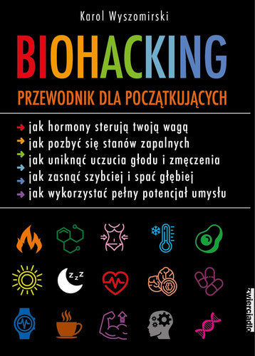 Biohacking: Podrecznik dla poczatkujacych