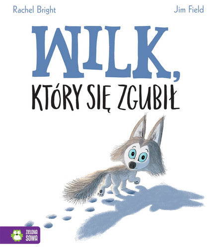 Wilk, który sie zgubil