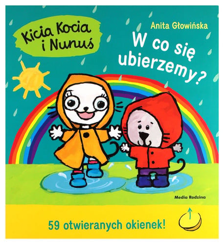 Kicia Kocia i Nunus W co sie ubierzemy?: 59 otwieranych okienek!