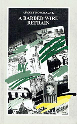 A Barbed Wire Refrain: An Adventure in the Shadow of the World