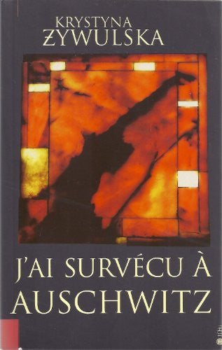 J`ai survecu Auschwitz
