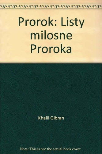 Prorok: Listy milosne Proroka