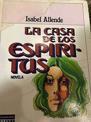 LA CASA DE LOS ESPIRITUS: LA CASA DE LOS ESPIRITUS