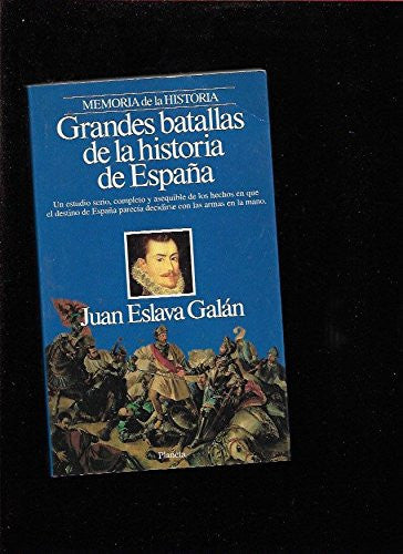 Grandes batallas de la historia de España (Memoria de la historia)