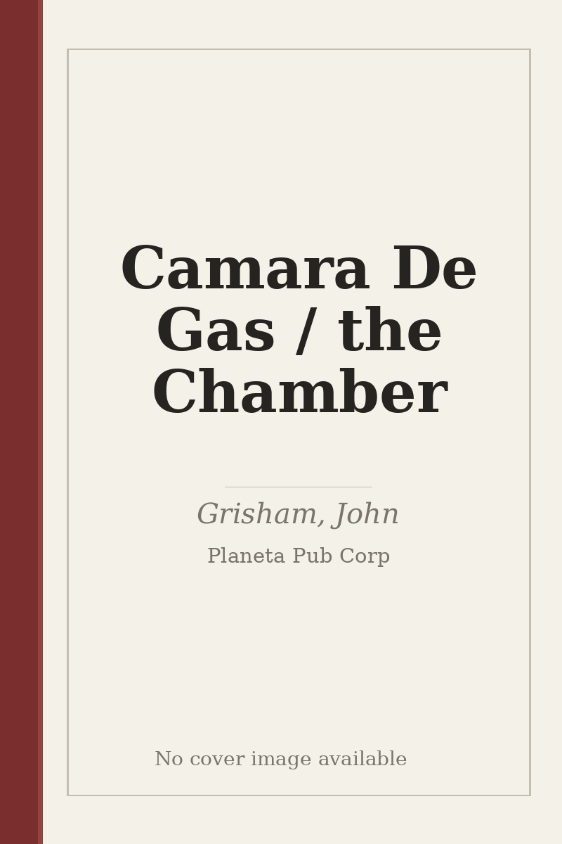 Camara De Gas / the Chamber - no cover image available