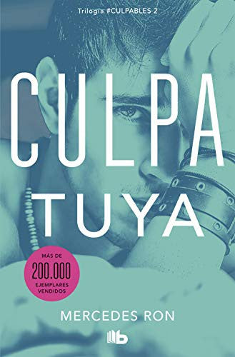 Culpa tuya/ Your Fault 2 (Edizione spagnola)