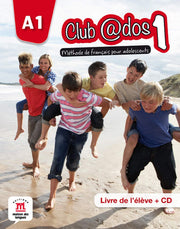 Club @dos: Livre de l'eleve + CD 1 (A1)