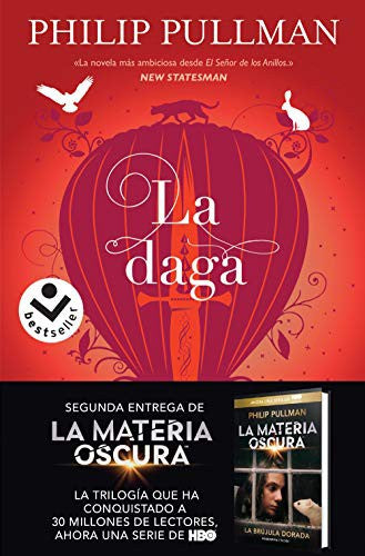 La daga (Volume 2) (La Materia Oscura) [Spanish] (LA MATERIA OSCURA/ HIS DARK MATERIALS)