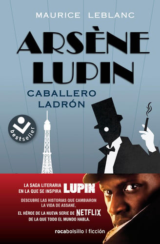 Arsène Lupin, Caballero Ladrón/ Arsène Lupin Gentleman Burglar (Best Seller | Ficción)