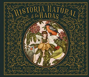 Historia Natural de Las Hadas (Natural History of Fairies - Spanish Edition): Segun El Cuaderno De La Profesora Elsie Arbour: 60 (HARPERKIDS)