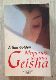 Memorias De UNA Geisha (ALFAGUARA EXTRA)