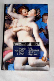 6 ENTREGA. LOS CUADERNOS DE DON RIGOBERTO - KIOSCOS