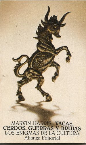 Vacas, Cerdos, Guerras y Brujas : Los Enigmas de l