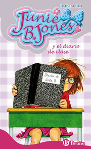 Junie B. Jones y el diario de clase / Junie B., First Grader (At Last)