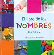 El libro de los nombres de la A a la Z/ The Book of Names from A to Z (DIVERSOS)