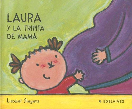 Laura y la Tripita de Mama: 03 (Laura (Edelvives))