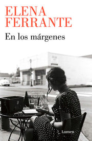 En Los Márgenes: Sobre El Placer de Leer Y Escribir / In the Margins: On the Pleasures of Reading and Writing: Sobre El Placer De Leer Y Escribir/ on the Pleasures of Reading and Writing (Ensayo)