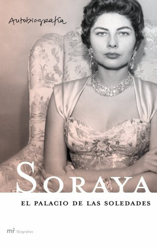 El Palacio De Las Soledades (Autobiografia)