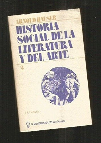 Historia social de la literaturay del arte tomo 2