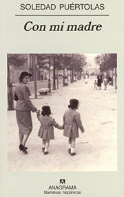 Con mi madre: 311 (Narrativas hispánicas)