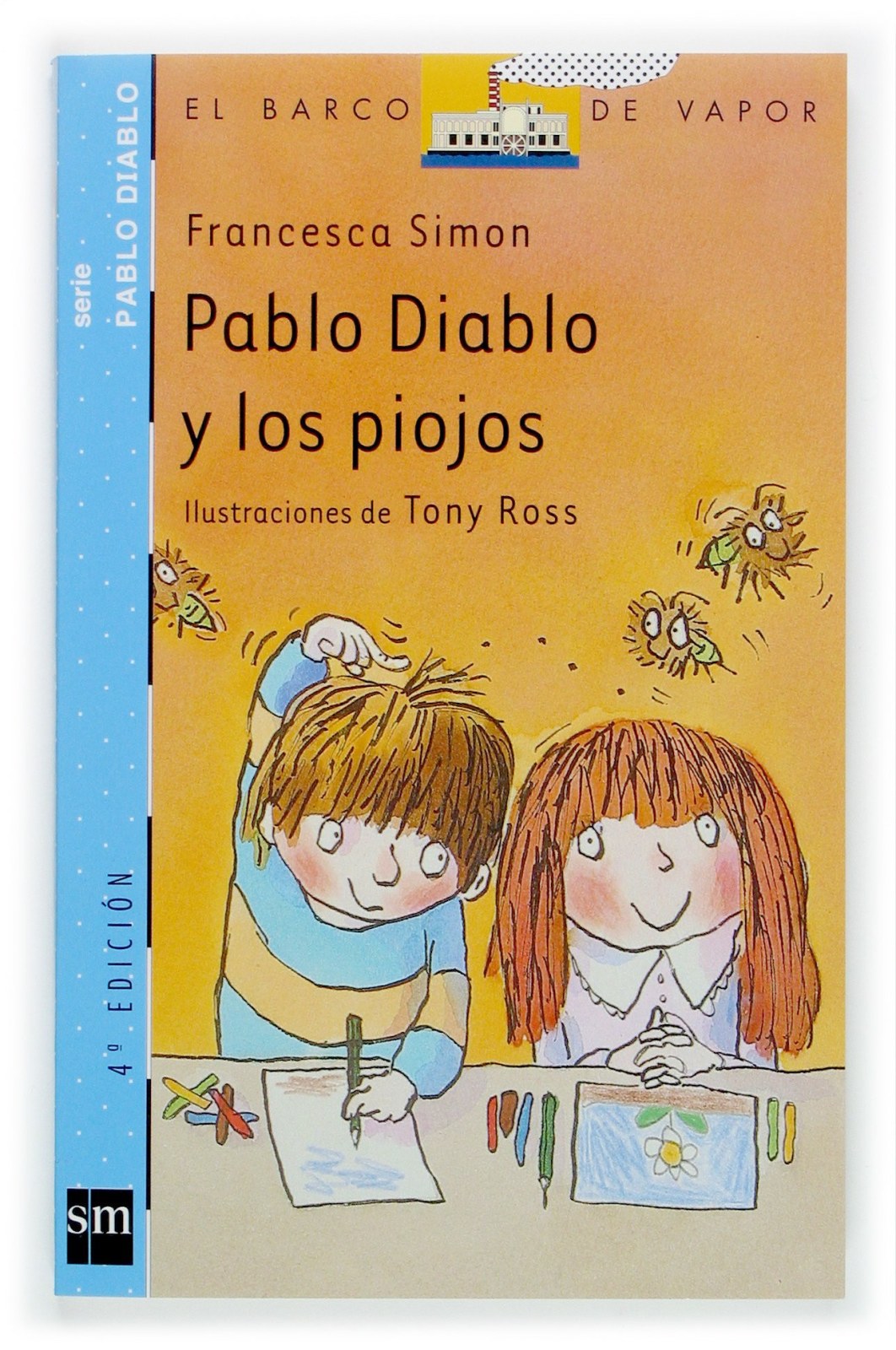 Pablo Diablo Y Los Piojos (El barco de vapor: Pablo Diablo/ The Steamboat: Horrid Henry)