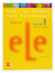 Student's Book: Nuevo Inicial 1, Libro del alumno (Nuevo Ele 1)