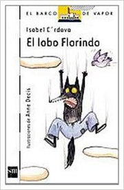 El Lobo Florindo: 99 (El Barco De Vapor)