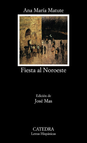 Fiesta al Noroeste: 81 (Letras Hispanicas)
