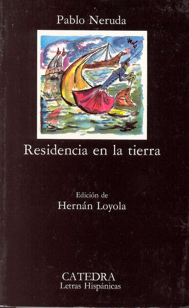 Residencia En La Tierra: 254 (Letras Hispanicas)