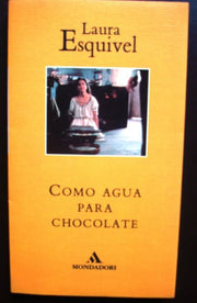 Como Agua Para El Chocolate (Fiction, Poetry & Drama)