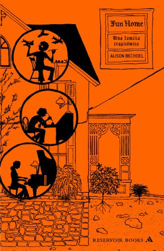 Fun Home: Una familia tragicomica/ A Family Tragicomic (Reservoir Gráfica)