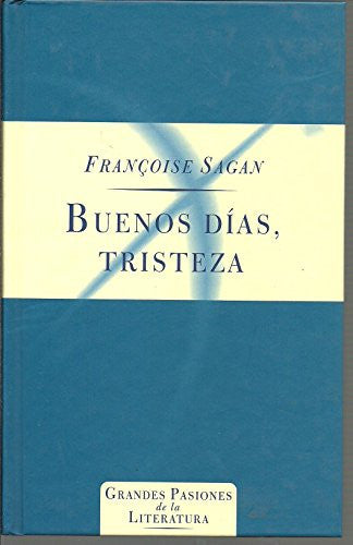 Buenos días, tristeza
