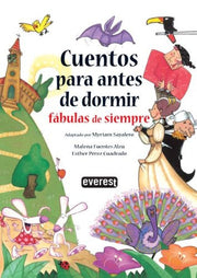 Cuentos para antes de dormir/ Bedtime Stories: Fabulas De Siempre / Timeless Fables