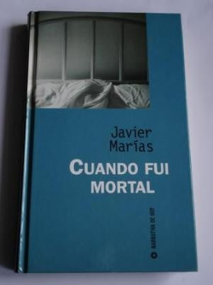 Cuando fui mortal