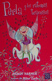 Perla Y Los Ratones Traviesos / Pearlie in the Park: 1 (Perla / Pearlie)