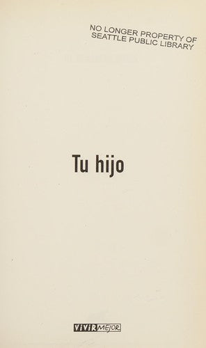Tu hijo/ Dr. Spock's Baby And Child Care (Vivir Mejor)