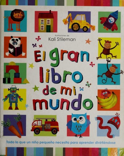 El gran libro de mi mundo / Big Book of My World