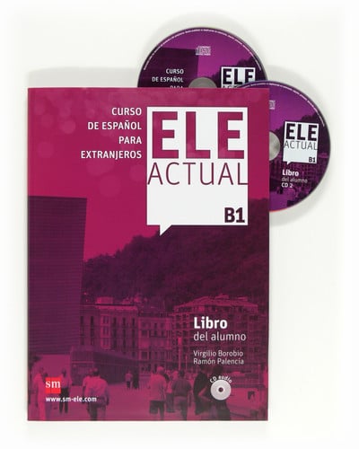 Ele Actual: Libro del alumno + CDs B1
