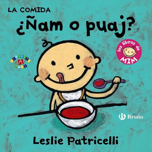 La comida. ¿Ñam o puaj? : los libros de Mim