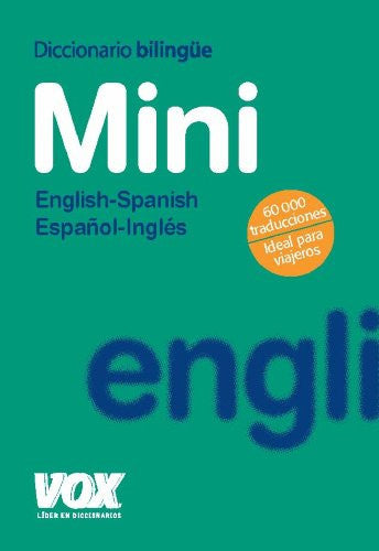 Diccionario Mini English-Spanish Español-Inglés / Mini Dictionary Spanish-English (Diccionarios visuales / Visual Dictionaries)