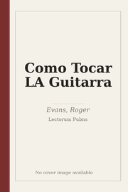 Como Tocar LA Guitarra