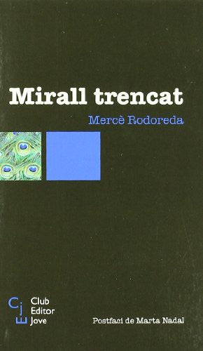 Mirall trencat (Club Editor jove)