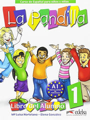 La pandilla 1: Libro del alumno 1