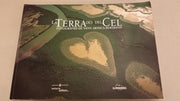 LA TERRA DES DEL CEL