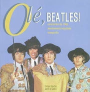 Olé, Beatles: Conciertos de 1965, "beatlemanía" española y fonografía (Música)