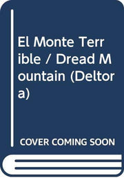El Monte Terrible / Dread Mountain (Deltora)